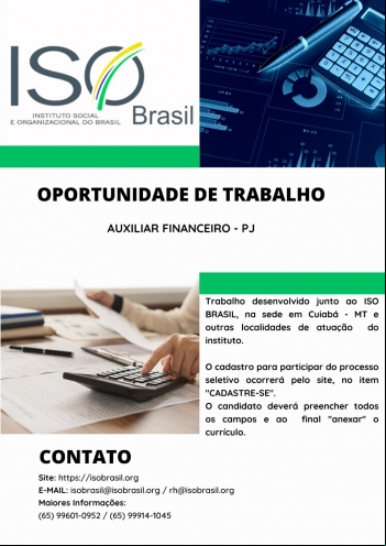 OPORTUNIDADE DE TRABALHO - AUXILIAR FINANCEIRO - PJ - Cuiabá - MT