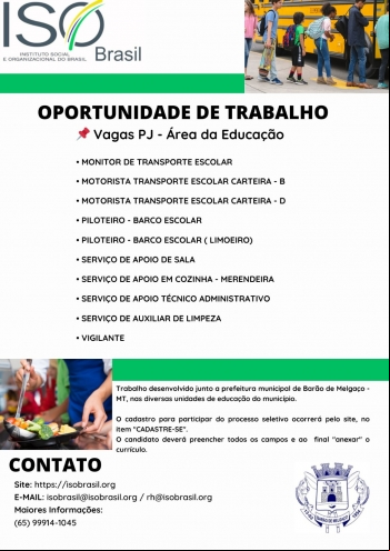 OPORTUNIDADE DE TRABALHO Vagas PJ - Área da Educação - Barão de Melgaço - MT